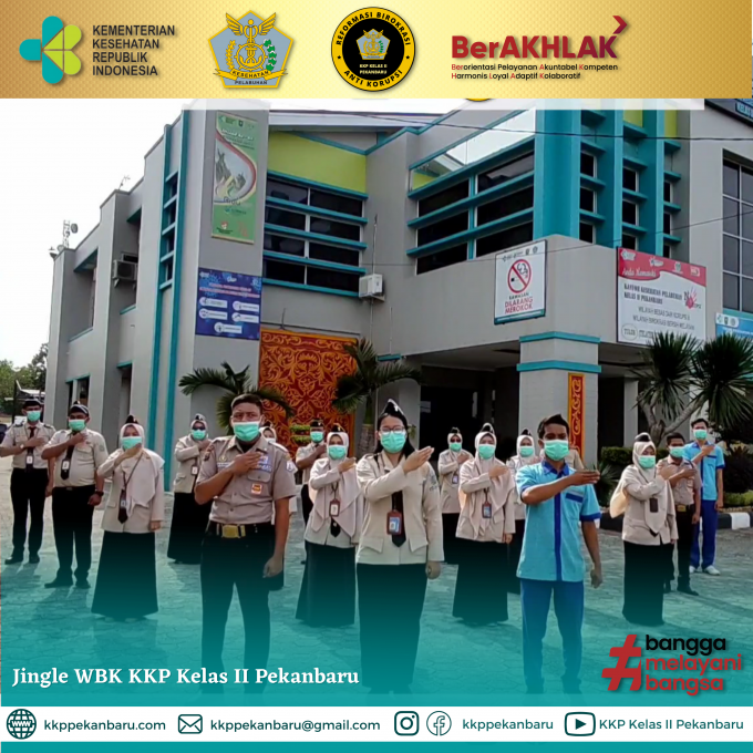 Jingle WBK Kantor Kesehatan Pelabuhan Kelas II Pekanbaru