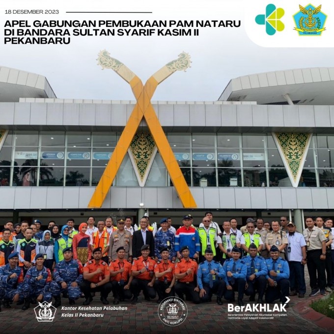 Kantor Kesehatan Pelabuhan Kelas II Pekanbaru Siap Aktif dan Bersinergi dalam PAM NATARU di Pelabuhan dan Bandara